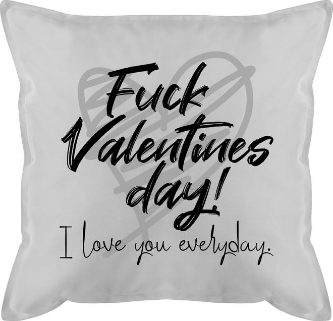 Shirtracer Kissen X Valentinstag Partner Ideen Fuck Valentines