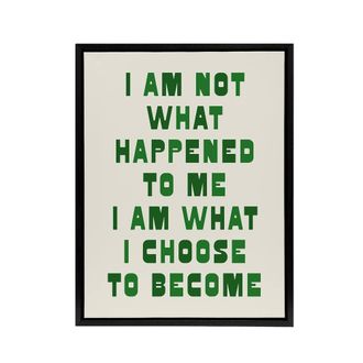 Artery8 I Am What I Choose To Become Bold Inspirational Framed Canvas Art in Green | Size: W24 x H32