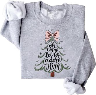 Generic Oh Come Let Us Adore Him Sweatshirt Christian Christmas Sweatshirt Christmas Tree Sweatshirts Oh Come Let Us Adore Him Shirt Christmas Tree Shirt Xmas