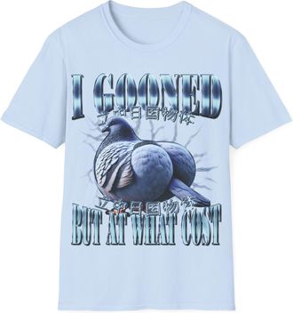 Generic I Gooned But at What Cost T-Shirt Funny Meme Gooning Pigeon Gooner Joke Ironic Graphic Shirt, Light Blue, M