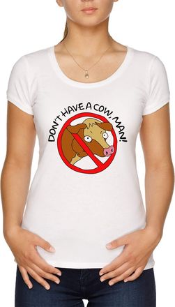 Vendax Vendax Dont Have A Cow, Man! Womens T-Shirt White