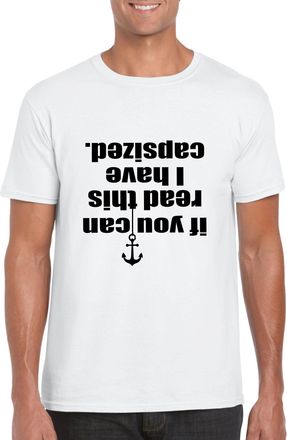 Generic Funny Capsized Sailing T-Shirt If You can Read This Angler Gift Xmas Present Top (UK, Alpha, M, Regular, Regular, White)