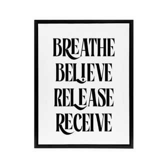 Artery8 Breathe Believe Release Receive Meditation Mantra Framed Canvas Art in Black | Size: W24 x H32