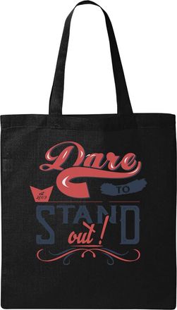 Generic Dare To Stand Out Natural Ecological Cotton Tote Bag Black
