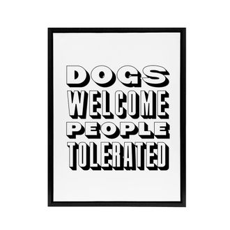 Artery8 Dogs Welcome People Tolerated Funny Cheeky Black Framed Canvas Art in White | Size: W24 x H32