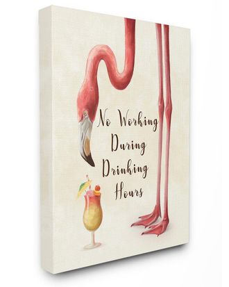 Stupell Industries No Working During Drinking Hours Phrase Tropical Flamingo Stretched Canvas Wall Art By Ziwei Li