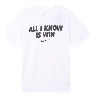 Nike All I Know Is Win Casual Sport Alphabet Printing Short Sleeve Mens White DD0774-100