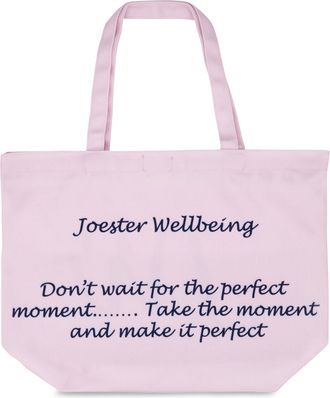 Generic Joester Wellbeing - Cotton/Canvas Tote Bag. (Quote 5: Dont wait for the perfect moment... Take the moment and make it perfect, Pretty in Pink)