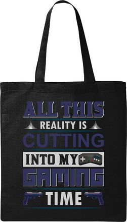 Generic All This Reality Is Cutting Into My Gaming Time Natural Ecological Cotton Tote Bag Black