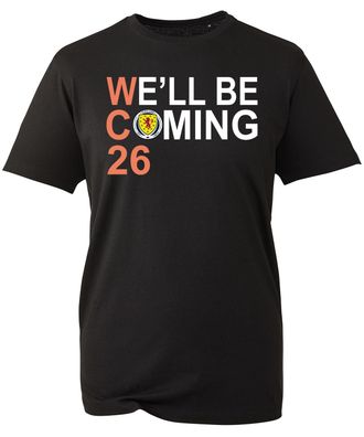 Generic Well Be Coming Scotland 2026 T-Shirt, Football Lover Shirt, Sports Lover Gift, Unisex Adults and Kids Tee Top(Black, 2XL)