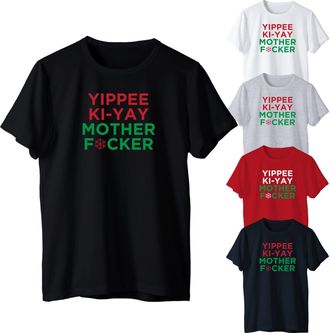 Generic Yippee Ki-Yay Mother Fucker | Printed Unisex Short Sleeve T-Shirt Multicolour