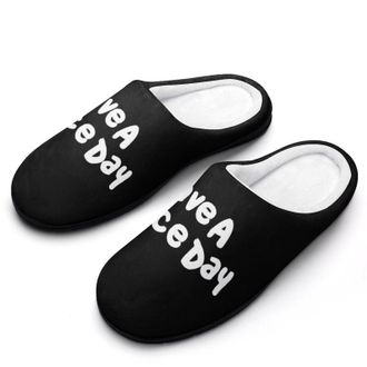 Generic Have A Nice Day Funny Mens Slippers Cotton Warm House Shoes Memory Foam Sandals Print Size 7-14