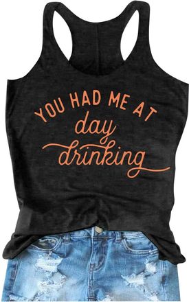 Generic Womens You Had Me at Day Drinking Tank Tops Adult Girls Summer Beach Funny Graphic Racerback Tanks Vest Sayings 2025 New Blouses for Women UK Tops for