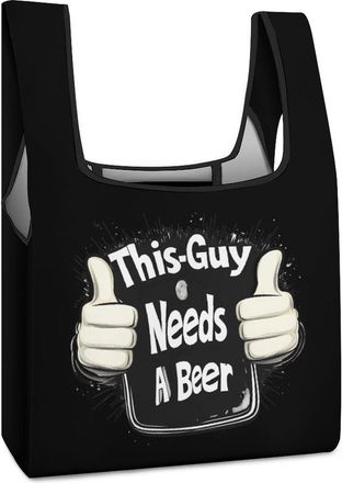 Generic This-Guys Needs A Beer Shopping Bag Reusable Grocery Tote Bag Foldable Handbag for Travel Picnic