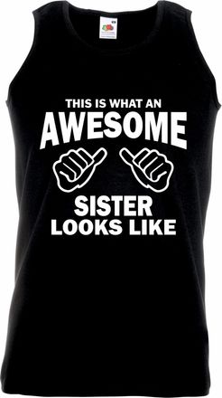 Generic Awesome Sister | Unisex Size | Adults Vest | Unique Slogans | Awesome T-Shirts and Vests (UK, Alpha, M, Regular, Regular, Black)