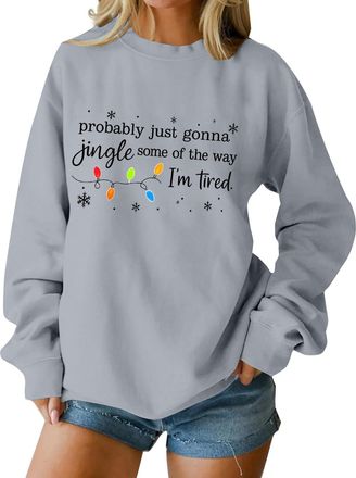 Generic Christmas Sweatshirts for Women Funny Jingle Some of The Way Sweatshirt Oversized Crewneck Long Sleeve Pullover Tops Xmas Holiday Jumpers