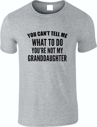 Generic Granddad Love T-Shirt You Cant Tell Me What to do Youre Not My Grandaughter Xmas Gift Top (UK, Alpha, L, Regular, Regular, Heather Grey)