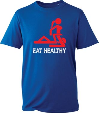 Generic Eat Healthy T-Shirt - Funny Adult Humor Tee, Sarcastic Fitness Joke Shirt, Playful Food Lover Gift for Men & Women (Royal, M Years)