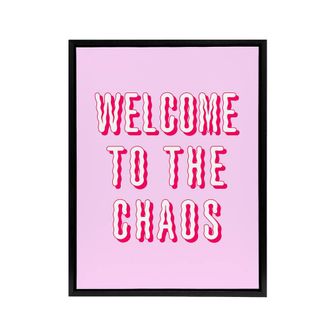 Artery8 Welcome To The Chaos Wavy Pink Modern Funny Black Framed Canvas Art | Size: W24 x H32