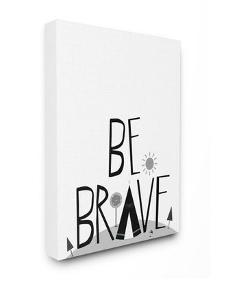 Stupell Industries Black And White Be Brave Tee Pee Typography By Karen Zukowski (Finny And Zook) Canvas Art