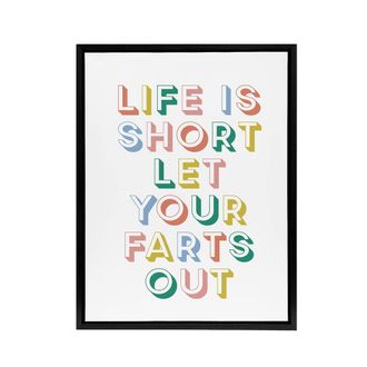 Artery8 Life Is Short Let Your Farts Out Retro Funny Framed Canvas Wall Art | Size: W24 x H32