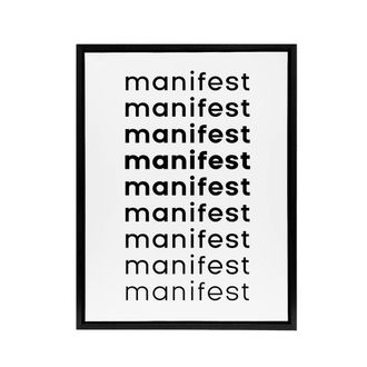 Artery8 Manifest Manifest Manifest Black White Modern Framed Canvas Art Print | Size: W24 x H32