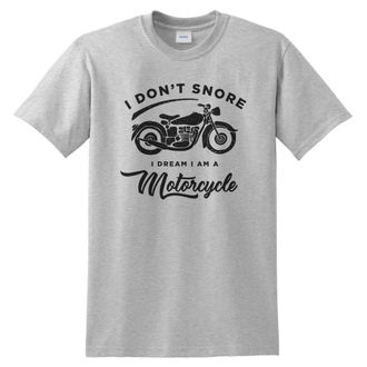 Sanfran Clothing Sanfran - I Dont Snore I Dream I Am A Motorcycle Top Dad Fathers Day Funny Motor Bike T-Shirt - Large/Light Grey