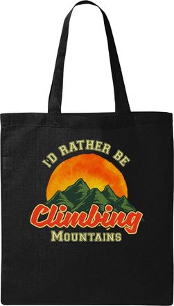 Generic Id Rather Be Climbing Mountains Natural Ecological Cotton Tote Bag Black