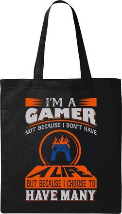 Generic Im A G A M E R Because I Choose To Have Many Lives Natural Ecological Cotton Tote Bag Black