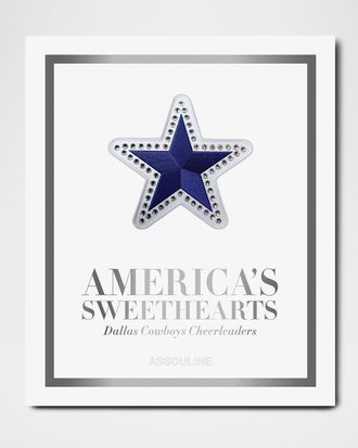 ASSOULINE Americas Sweethearts: Dallas Cowboys Cheerleaders (Ultimate) Book by Kristi Scales