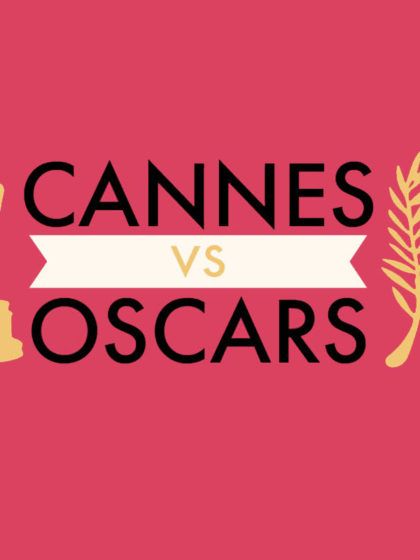 Cannes vs Oscars: ¿Cuál brilla más?