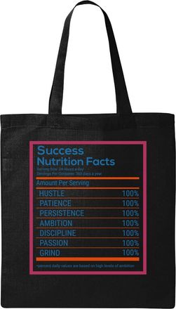 Generic Success Nutrition Facts Hustle Patience Persistence Ambition Discipline Passion Grind Natural Ecological Cotton Tote Bag Black