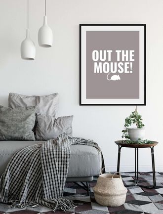 Queence Bild »OUT THE MOUSE!« Haustiere Humor Mäuse Schriftzug Sprüche & Texte 1 Stk. tlg. HD Premium Poster-Druck inkl. Holzrahmen