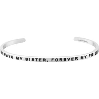 Mantra Always My Sister, Forever My Friend bracelet in Silver at Nordstrom