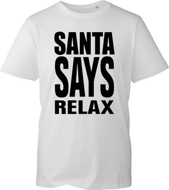 Generic Santa Says Relax T-Shirt, Funny Christmas 80s Retro Style Tee, Cool Father Xmas 2025 Graphic Gift Shirt UK (White, XL)