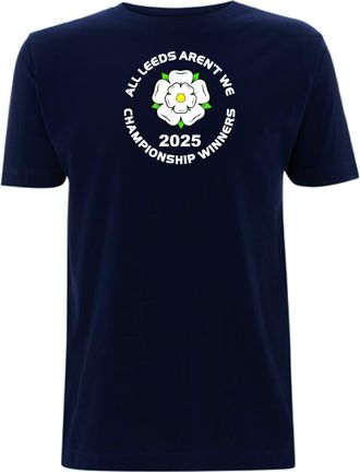 Generic ALAW T Shirt All LEEDS arent WE Championship Winners 2025 Yorkshire (UK, Alpha, L, Regular, Regular, Navy Blue)