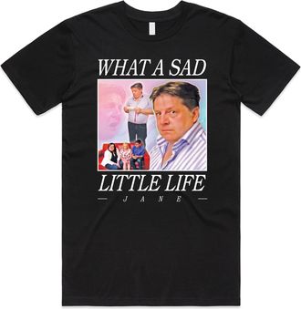 Sanfran Clothing What A Sad Little Life Jane Top Funny Come Dine Enjoy The Money T-Shirt Extra Large/Black