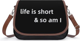 Generic Life Is Short And So Am I Small Womens Crossbody Bags Shoulder Handbag with Adjustable Strap for Travel