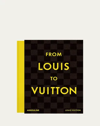 ASSOULINE From Louis to Vuitton Book by Arthur Dreyfus