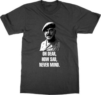 Generic Oh Dear How Sad Never Mind T-Shirt (Black, XXL)