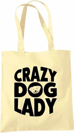 Bang Tidy Clothing Crazy Dog Lady Tote Bag - Gifts for Women Dog Lovers Owners - Reusable Shopper Shoulder Tote Bags for Groceries, Gift bags, Book Bag, Travel Bag - 100