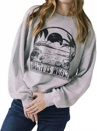 Chaser Health Is Wealth Cotton Pullover Sweatshirt In Heather Grey