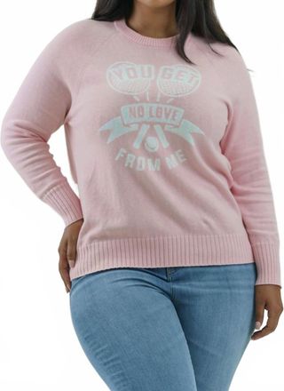 Minnie Rose You Get No Love From Me Long Sleeve Sweater - Plus In Pink Pearl