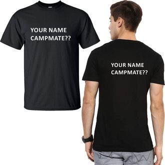 Generic Personalised Im A Celebrity, Campmate Custom Name Number Front and Back T Shirt Unisex Adult Top Black