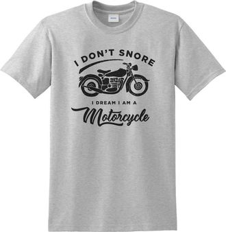 Sanfran Clothing Sanfran - I Dont Snore I Dream I Am A Motorcycle Top Dad Fathers Day Funny Motor Bike T-Shirt - Large/Light Grey
