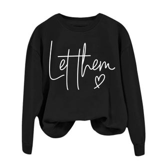 Generic Let Them Sweatshirt Women Inspirational Shirts Funny Letter Front and Back Graphic Pullover Motivational Pullover Tops Jumpers for Women UK
