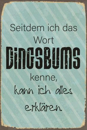 Queence Metallbild »Dingsbums« Schriftzug Sprüche Sprüche & Texte 1 Stk. tlg. Stahlschild, Blechschild, Sprüche, Texte, witzig