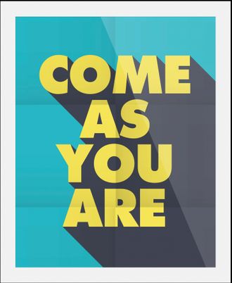Queence Bild »Come as you are« Kunst Liebessprüche Motivationsbilder Schriftzug Schriftzüge 1 Stk. tlg. gerahmt