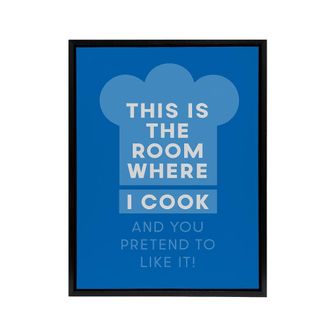 Artery8 This Is Where I Cook & You Pretend To Like It Framed Canvas Art in Blue | Size: W24 x H32
