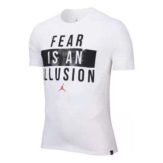 Air Jordan Fear Is An Illusion Sportswear Casual T-Shirt White AQ8146-100